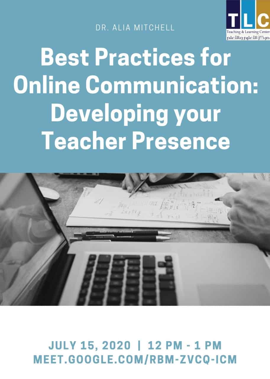 Best Practices for Online Communication:  Developing your Teacher Presence