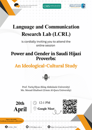 Power and Gender in Saudi Hijazi Proverbs: An Ideological-Cultural Study